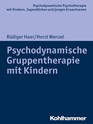 cover image of Psychodynamische Gruppentherapie mit Kindern